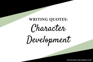 Character Development Quotes